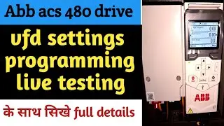 Abb acs480 vfd prameter setting programming in hindi ||