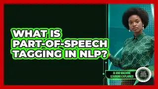 What Is Part-of-Speech Tagging In NLP? - AI and Machine Learning Explained