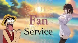 Fan Service in Anime: Boon or Curse? (Full Breakdown)