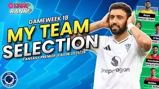FPL GW18 Team Selection 🥵 | Best Fernandes Replacement ⚠️| Fantasy Premier League Tips 2025/26