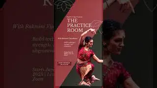 The Practice Room| Starts 19th June #onlineclasses #bharatanatyamclasses #rukmini