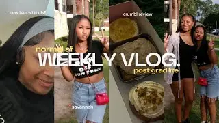 *normal af* weekly vlog! post grad life, visiting Savannah, crumbl review, new hair who dis?