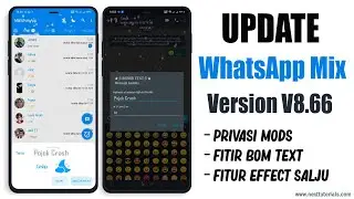 UPDATE!! WhatsApp Mix v8.66 Rilis Fitur Terbaru 2021 - B0m Text & Efek Salju