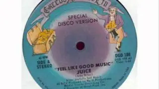 Juice - Feel Like Good Music - 1976