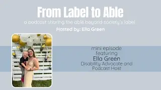 Ella Green; Disability Advocate and Podcast Host