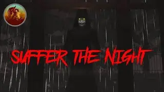 Suffer The Night | Part 5: This is Absolute Lunacy! | Live Gameplay | GamerQuest