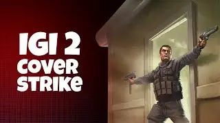IGI 2: Cover Strike