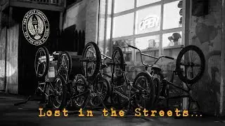 BMX- FBM- Lost in the Streets...