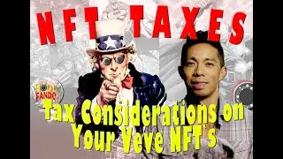 NFT Taxes and Things To Consider as Veve NFT Hodlers!