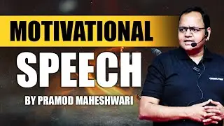 A Motivational Speech By Pramod Maheswari || By Tanza talks @Pramod-Maheshwari