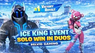 Ice King Event | SOLO WIN IN DUOS 😱 Fortnite Victory Royale
