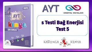 Orbital Yayınları AYT Kimya Soru Bankası s Testi Bağ Enerjisi Test 5
