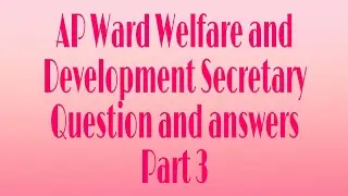 AP Ward welfare and development secretary answer key