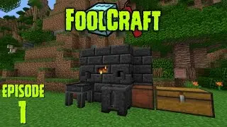 FoolCraft: Episode 1 - EXPLORING - DYING - SMELTERY