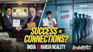 India Me Success Sirf Connections Se Milta Hai? | Harsh Reality    #brutalbytes