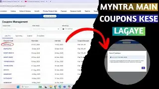 Myntra Main Coupons Kese Lagaye | Coupons Management Kese Lagaye | #myntraseller #myntra #ecommerce