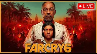 🔴 FARCRY 6 LIVE | Part 3