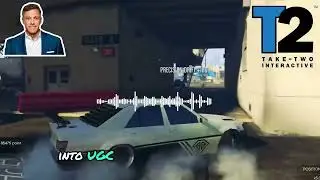Take-Two Interactive Earning Call | GTA UGC | Part 1