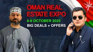 Oman's Real Estate Expo 2025 + Exclusive Offer