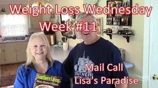 Weight Loss Wednesday Week #11  |  Mail Call  |   Lisa's Paradise