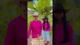Menina da bota e Waninho do Forr&oacute; 