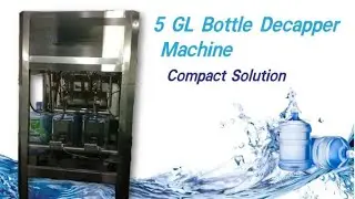 5 gallon bottle Automatic Decapper