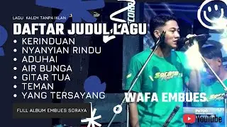 KUMPULAN LAGU EMBUES SORAYA lll KALEM POLL COCOK UNTUK SANTAI