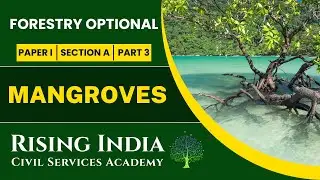 L3-  Mangroves Forest: Classification (Littoral & Swamp Forests) | Champion & Seth Classification