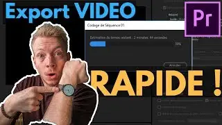 Exporter BEAUCOUP plus RAPIDEMENT sur première pro !