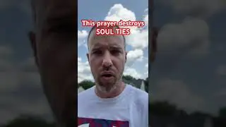 Prayer that destroys SOUL TIES! #jesus #soul #prayer #fyp ￼