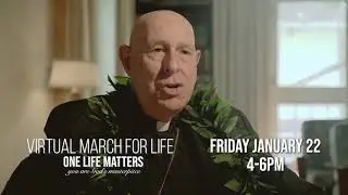 Bishop Larry Silva invites us to 2021's Virtual March for Life