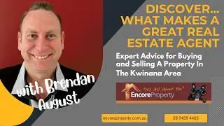 Encore Property Sales Kwinana What | Makes A Great Real Estate Agent
