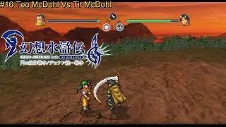 Suikoden 1 HD Remaster Teo McDohl Vs Tir McDohl