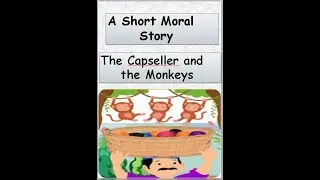 #THE CAPSELLER AND THE MONKEYS#MORAL STORIES#ENGLISH#SHORTS#