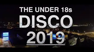 The Under 18s Disco ~ Foxglove Productions