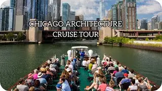 USA - Chicago Architecture Cruise Tour | The Best Overview | Part 2