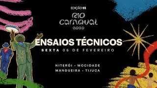 ENSAIOS T&Eacute;CNICOS - Sexta | Rio Carnaval 2026