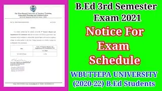 B.Ed 3rd semester exam schedule 2021.  WBUTTEPA UNIVERSITY (2020-22)