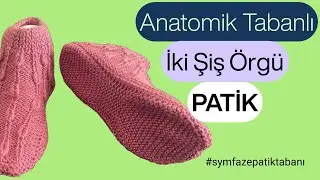 İki şiş örgü patik modeli, anatomik tabanlı #crochet #knitting #symfazepatiktabanı