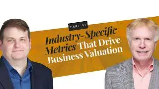 Exit Planning for Business Owners: Industry-Specific Metrics That Drive Business Valuation