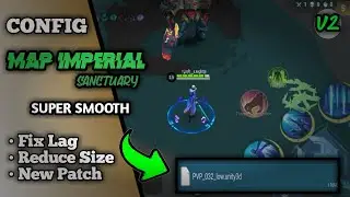 Update Config! Map Imperial Sanctuary Smooth Night V2 | Fig Lag & Atasi frame drop