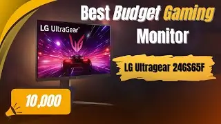 Best Budget Gaming Monitor Under ₹10,000 🔥 | LG Ultragear 24GS65F | MojitechTelugu