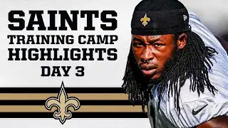 Saints Training Camp Highlights from Day 3 | New Orleans Saints