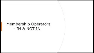 Python Lists: Tutorial No. 5. Membership Operators in Python