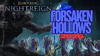 Forsaken Hollows Breakdown &ndash; Hidden Tips, Routes & Mistakes to Avoid | Nightreign DLC