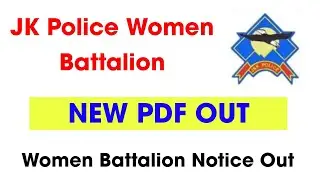 JK Police Women Battalion 2022 || New Notice Out : Today Update