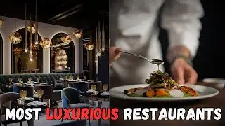 The 10 Most EXPENSIVE Restaurants in the World
