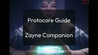 Love and Deepspace - Protocore Guide (Zayne Companion)