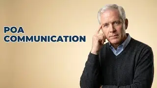 What Communication Skills Does A Power Of Attorney Need?