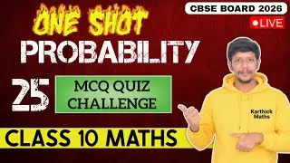 10th Maths PROBABILITY MCQ QUIZ Revision | NCERT | Class 10 | CBSE 2026 | Karthick sir